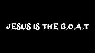 JESUS IS THE G.O.A.T logo