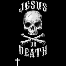 JESUS OR DEATH logo