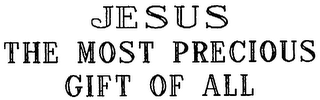 JESUS THE MOST PRECIOUS GIFT OF ALL logo