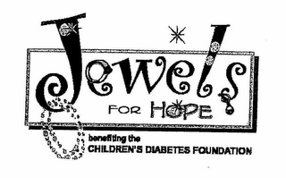 JEWELS FOR HOPE BENEFITING THE CHILDREN'S DIABETES FOUNDATION logo