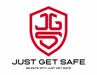 JGS JUST GET SAFE BE SAFE WITH JUST GET SAFE logo