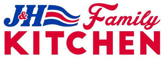 J&H FAMILY KITCHEN logo