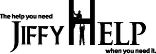 JIFFY HELP THE HELP YOU NEED WHEN YOU NEED IT. logo
