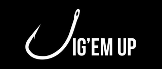 JIG 'EM UP logo