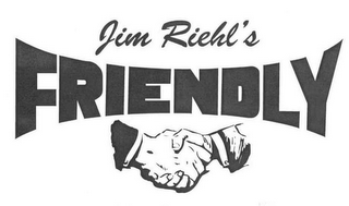 JIM RIEHL'S FRIENDLY logo