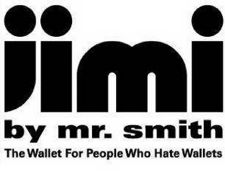 JIMI BY MR. SMITH THE WALLET FOR PEOPLE WHO HATE WALLETS logo