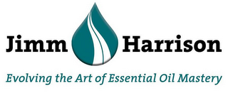 JIMM HARRISON EVOLVING THE ART OF ESSENTIAL OIL MASTERY logo