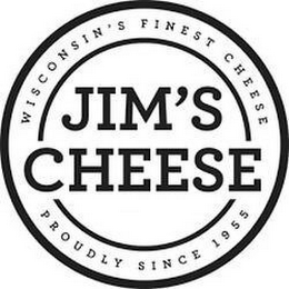 JIM'S CHEESE WISCONSIN'S FINEST CHEESE PROUDLY SINCE 1955 logo