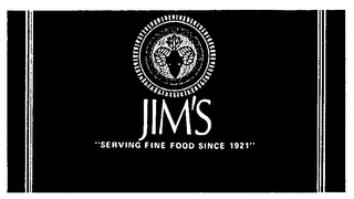 JIM'S SERVING FINE FOOD SINCE 1921 logo