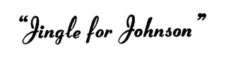 "JINGLE FOR JOHNSON" logo