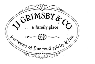 J.J. GRIMSBY & CO. ... A FAMILY PLACE PURVEYORS OF FINE FOOD, SPIRITS & FUN logo
