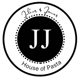 JJ JULIUS & JAMES HOUSE OF PASTA logo