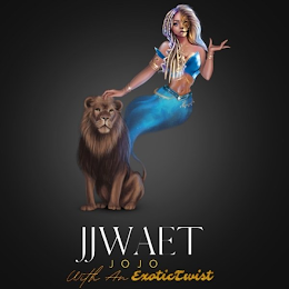 JJWAET JOJO WITH AN EXOTICTWIST logo