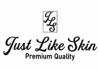 JLS JUST LIKE SKIN PREMIUM QUALITY logo