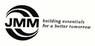 JMM BUILDING ESSENTIALS FOR A BETTER TOMORROW logo