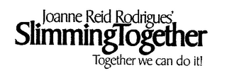 JOANNE REID RODRIGUES' SLIMMINGTOGETHER TOGETHER WE CAN DO IT! logo