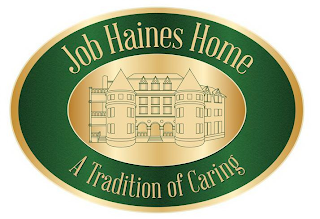 JOB HAINES HOME A TRADITION OF CARING logo