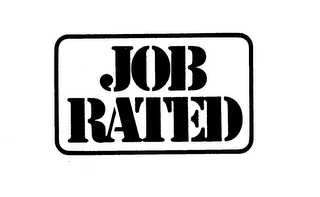 JOB RATED