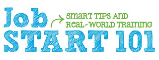 JOB START 101 SMART TIPS AND REAL-WORLD TRAINING logo