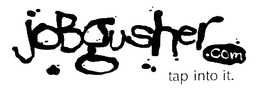 JOBGUSHER.COM TAP INTO IT. logo