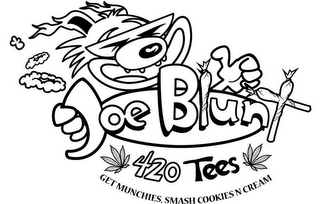 JOE BLUNT 420 TEES GET MUNCHIES, SMASH COOKIES N CREAM logo