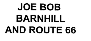 JOE BOB BARNHILL AND ROUTE 66 logo