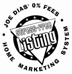 JOE DIAS' 0% FEES HOME MARKETING SYSTEM STRESS-FREE LISTING logo