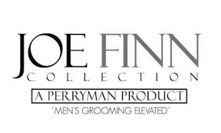 JOE FINN COLLECTION A PERRYMAN PRODUCT "MEN'S GROOMING ELEVATED" logo
