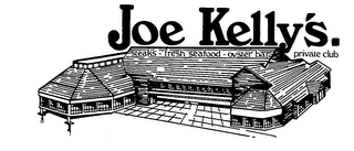 JOE KELLY'S. STEAKS FRESH SEAFOOD OYSTER BAR PRIVATE CLUB logo