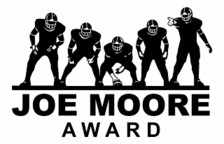 JOE MOORE AWARD