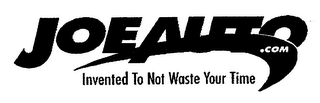 JOEAUTO.COM INVENTED TO NOT WASTE YOUR TIME logo