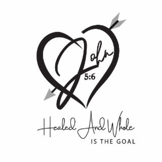 JOHN 5:6 HEALED AND WHOLE IS THE GOAL logo