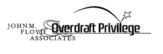 JOHN M. FLOYD & ASSOCIATES OVERDRAFT PRIVILEGE logo