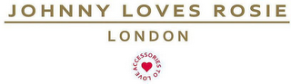 JOHNNY LOVES ROSIE LONDON ACCESSORIES TO LOVE logo