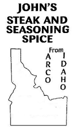 JOHN'S STEAK AND SEASONING SPICE FROM ARCO IDAHO logo