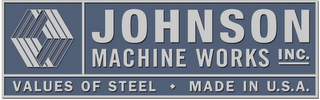 JOHNSON MACHINE WORKS INC. VALUES OF STEEL MADE IN U.S.A. logo