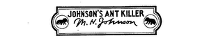 JOHNSON'S ANT KILLER M. H. JOHNSON logo