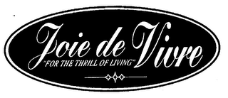 JOIE DE VIVRE "FOR THE THRILL OF LIVING" logo