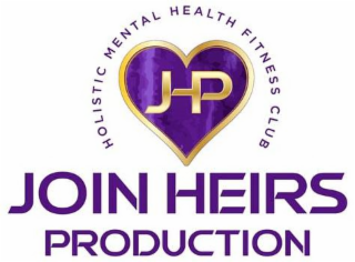 JOIN HEIRS PRODUCTION JHP HOLISTIC MENTAL HEALTH FITNESS CLUB logo