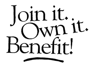 JOIN IT. OWN IT. BENEFIT! logo