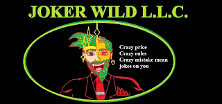 JOKER WILD L.L.C. CRAZY PRICE CRAZY RULES CRAZY MISTAKE MEAN JOKES ON YOU logo