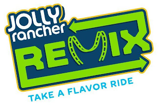 JOLLY RANCHER REMIX TAKE A FLAVOR RIDE logo