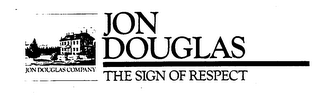 JON DOUGLAS THE SIGN OF RESPECT JOHN DOUGLAS COMPANY logo