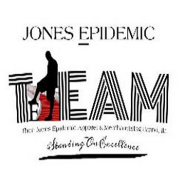 JONES EPIDEMIC (STANDING ON EXCELLENCE) logo