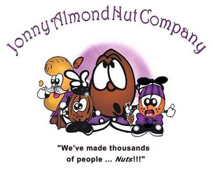 JONNY ALMOND NUT COMPANY "WE'VE MADE THOUSANDS OF PEOPLE ... NUTS!!!" logo