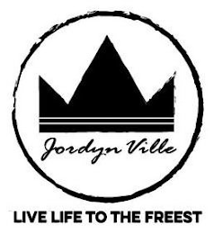 JORDYNVILLE LIVE LIFE TO THE FREEST logo