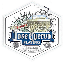 JOSE CUERVO PLATINO TEQUILA HAND CRAFTED IN THE TOWN OF TEQUILA PLATA RESERVA DE LA FAMILIA COMPANIA PREMIADA MUNDIALMENTE CON MEDALLAS logo
