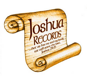 JOSHUA RECORDS..BUT AS FOR ME AND MY FAMILY WE WILL SERVE THE LORD.  JOSHUA 24:15 logo