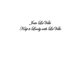 JOSIE LAVELLE KEEP IT LOVELY WITH LA VEIIE logo