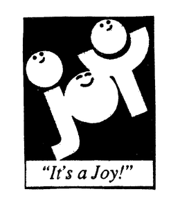 JOY "IT'S A JOY"